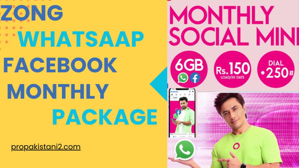 Zong WhatsApp Facebook Monthly Package 